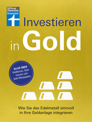cover image of Investieren in Gold--Portfolio krisensicher erweitern